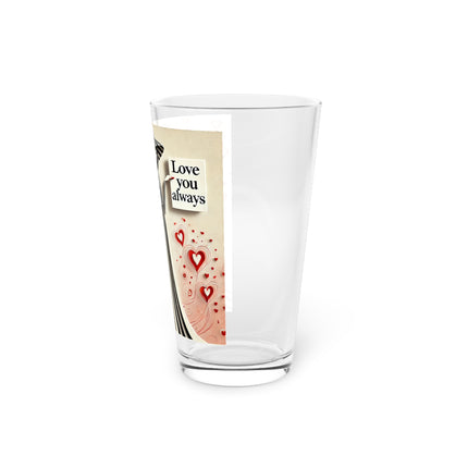 Love You Always Glass, 16oz