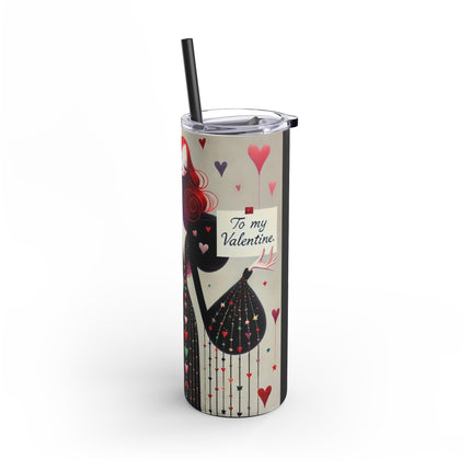 To My Valentine Skinny Matte Tumbler, 20oz