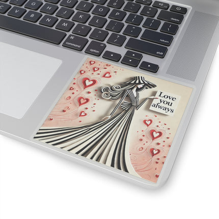 Love You Always Kiss-Cut Stickers (4 Sizes)