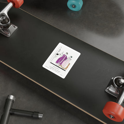 Jamais prêtes! (Never Ready!) by Charles Martin Die-Cut Stickers (5 Sizes)