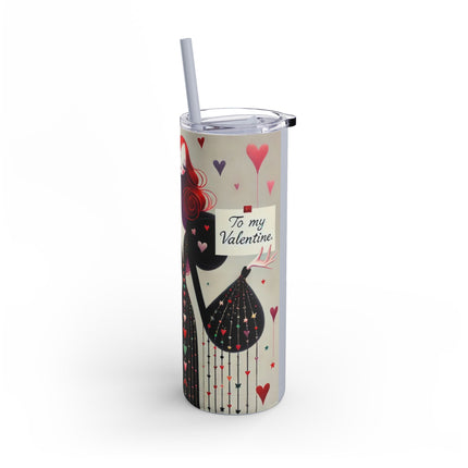 To My Valentine Skinny Matte Tumbler, 20oz
