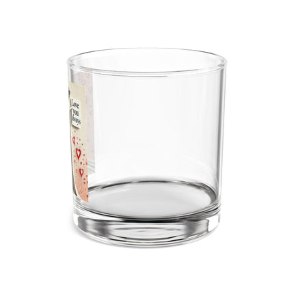 Love You Always Rocks Glass, 10oz