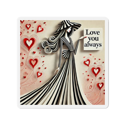 Love You Always Die-Cut Magnets (5 Sizes)