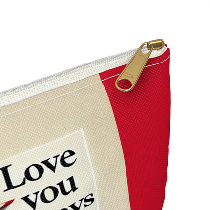 Love You Always Accessory Pouch